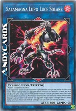 SALAMAGNA LUPO LUCE SOLARE (Salamangreat Sunlight Wolf) Comune MP20 IT020 • 1Ed