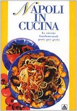Napoli in cucina. Ediz