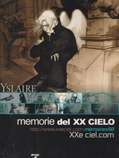 MEMORIE DEL  XX CIELO. YSLAIRE