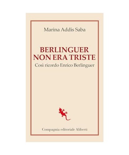 Berlinguer non era - , triste