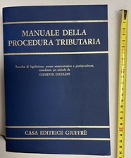 LIBRO Manuale della procedura tributaria - G. Giuliani - Giuffrè 1979