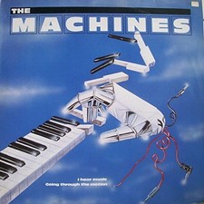 Machines (Maxi 12") I hear music (1986)