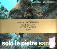 SOLO LE PIETRE SANNO JOLY QUIRINO - BINI GIANFRANCO VIRGINIA 1980 