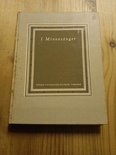 Minnesanger ed utet - i, minnesanger,