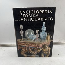 Enciclopedia Storica dell'Antiquariato - AA.VV. - 1977