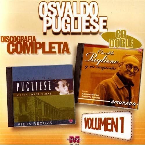 Osvaldo pugliese discografia - osvaldo,
