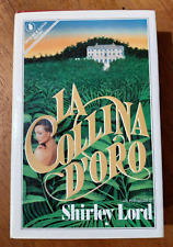 libro romanzo la collina d'oro shirley lord 1984 sperling e kupfer