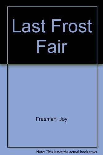 Last frost fair - last,