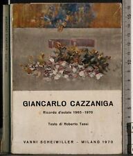 GIANCARLO CAZZANIGA. RICORDO