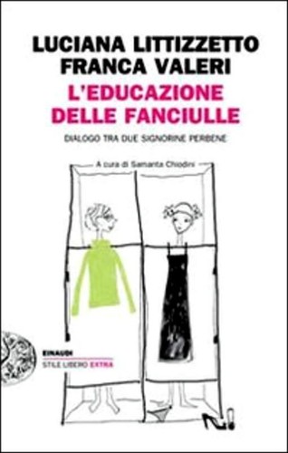 Educazione delle fanciulle - l'educazione,