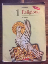 Il nuovo Religione. Per il biennio delle Scuole superiori: 1 - Flavio Pajer