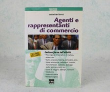 AGENTI E RAPPRESENTANTI DI COMMERCIO Seconda Edizione DANIELE BALDUCCI Libro