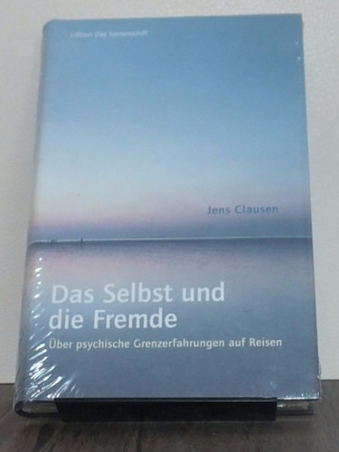 Das selbst und - die, fremde