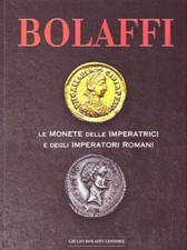 Catalogo Monete delle Imperatrici e degli Imperatori Romani - Bolaffi