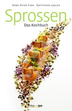 Sprossen - Das Kochbuch von