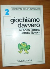Parenti Giuliano , Giochiamo