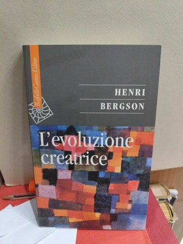 Bergson l evoluzione - bergson, h.