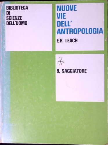 Nuove vie dell antropologia - vie, dell'antropologia