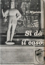 Giuliano Missirini - Si dà il