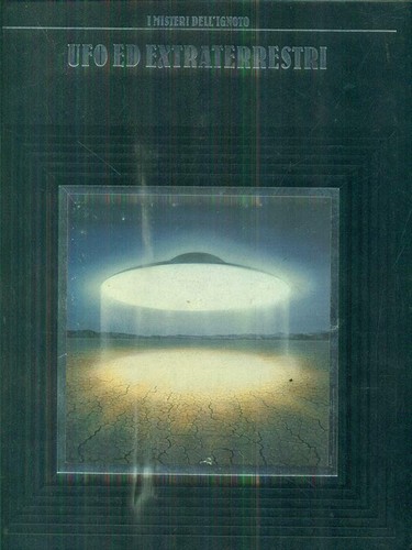 Ufo extraterrestri - ufo, ed