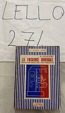 "LA FRESATRICE UNIVERSALE " Antonio Ferraris, G. Lavagnolo editore