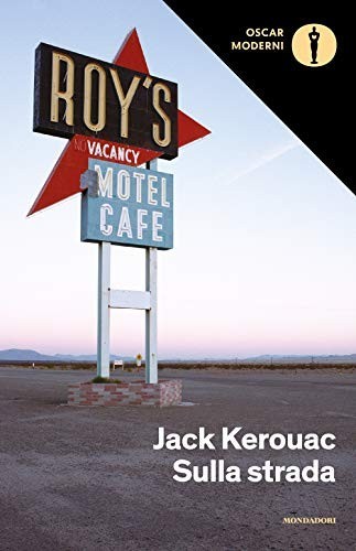 Sulla strada kerouac - strada, jack