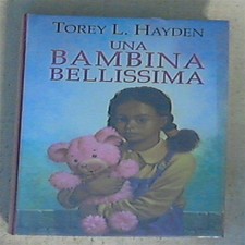 Torey L. Hayden - Una bambina