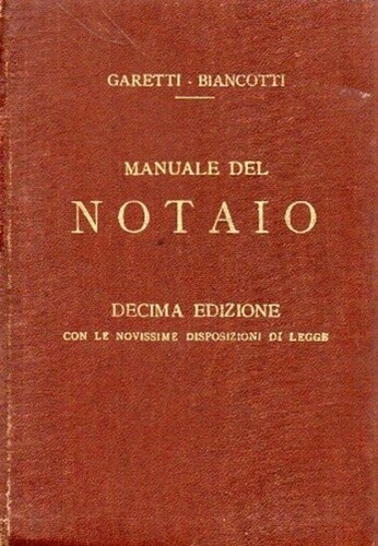 Manuale del notaio - manuale, a.garetti