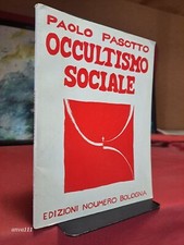 Paolo Pasotto - OCCULTISMO SOCIALE - s.d.  ( 1980 )