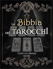 La Bibbia dei Tarocchi: [7 in