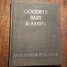 Goodbye Baby & Amen By David Bailey And Peter Evans 1969, No DJ, 1st Ed. 1969 