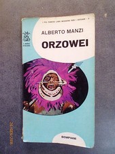 ORZOWEI - Alberto Manzi - Ed. Bompiani - 1967
