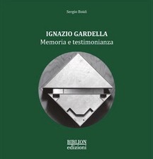 IGNAZIO GARDELLA. MEMORIA E