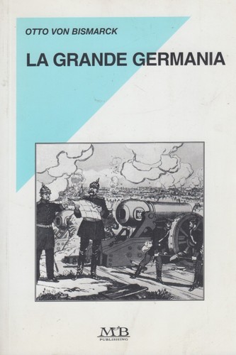 Von bismarck otto grande - bismarck,