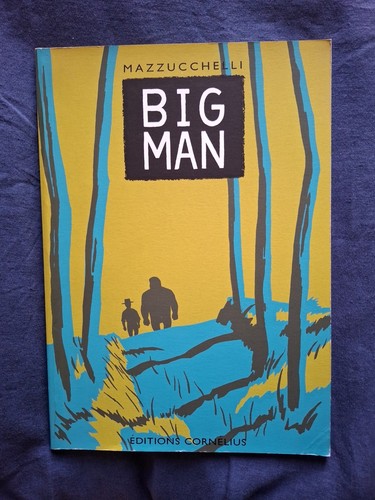 Mazzucchelli big man - mazzucchelli,