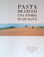 Pasta De Cecco. Una storia di