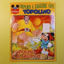 TOPOLINO E IL GIGANTE IMPARO A
