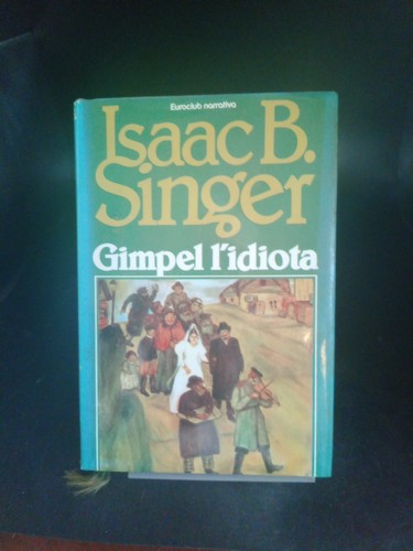 Gimpel idiota singer - gimpel,