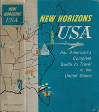 New Horizons U.S.A.. The Guide to Travel in the United States (Prepared by Pan A