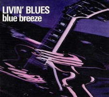 Livin' Blues: Blue Breeze ('76