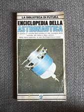 Enciclopedia Della Astronautica Vol.2 - Alberto Peruzzo Editore - 1984