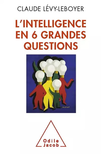 Intelligence six grandes - l'intelligence, en