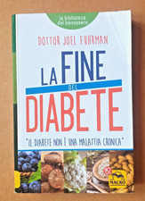 LA FINE DEL DIABETE - Dottor Joel Fuhrman - Macro 2017