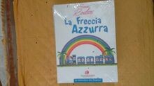 La freccia azzurra. Ediz. per