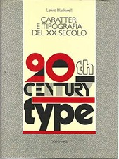 Caratteri e tipografia del XX