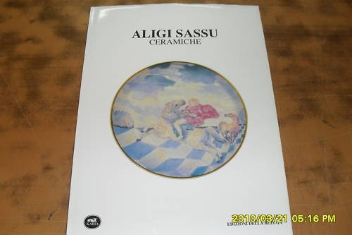 Aligi sassu ceramiche libro - aligi,