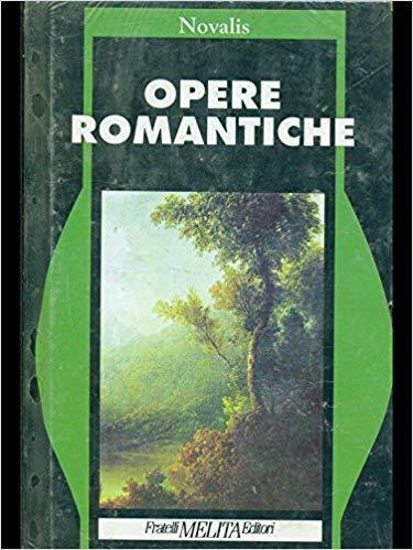 Opere romantiche hardcover - romantiche, [hardcover]