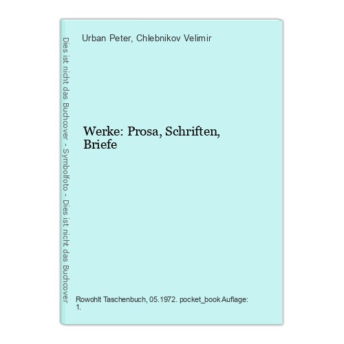 Werke prosa schriften - werke:, prosa,