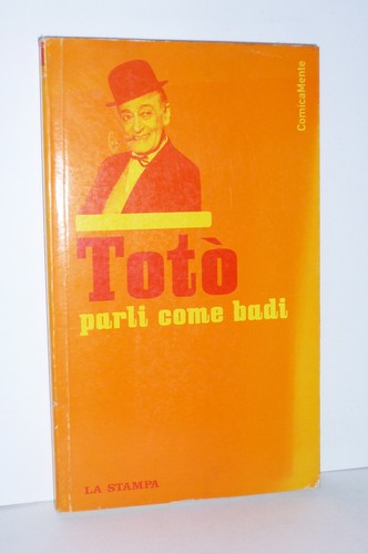 Toto totò parli come - totò,