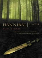 Hannibal By  Ross Leckie